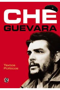 Che Guevara - Textos políticos