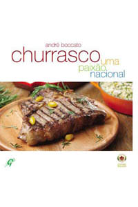 Churrasco - Uma paixão nacional