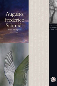 Melhores Poemas Augusto Frederico Schmidt