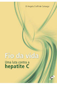 Fio da vida - Uma luta contra a Hepatite C