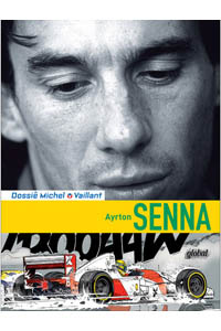 Dossiê Michel Vaillant - Ayrton Senna
