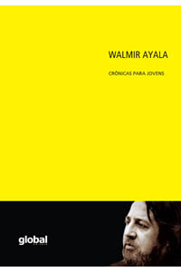 Walmir Ayala crônicas para jovens
