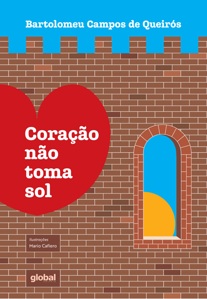 Coração não toma sol