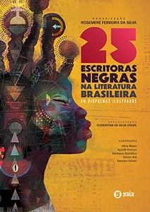 25 escritoras negras na literatura brasileira em biopoemas ilustrados