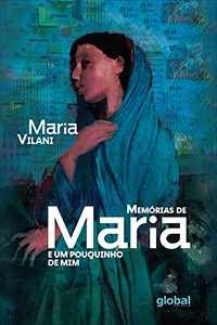 Memórias de Maria e um pouquinho de mim