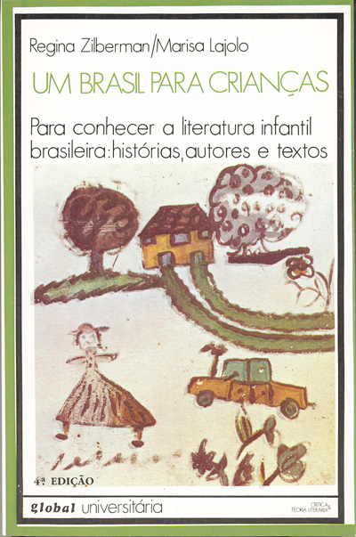 Um Brasil Para Crianças - Para Conhecer a Literatura Infanti