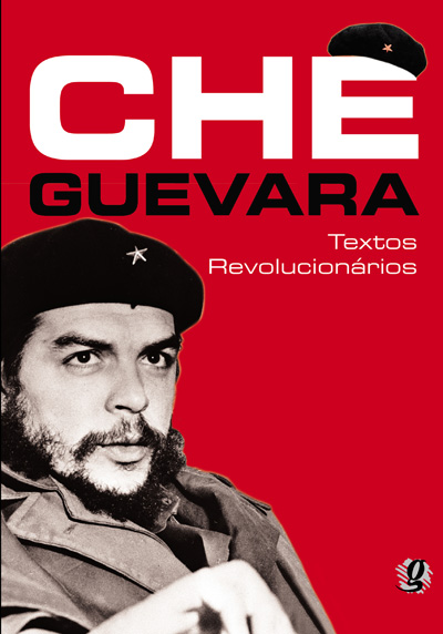 Che Guevara - Textos revolucionários