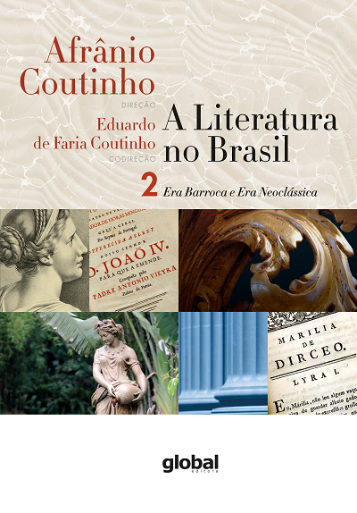 A Literatura no Brasil - Volume II - Era Barroca/Era neoclássica