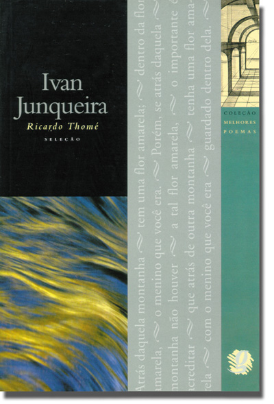 Melhores Poemas Ivan Junqueira
