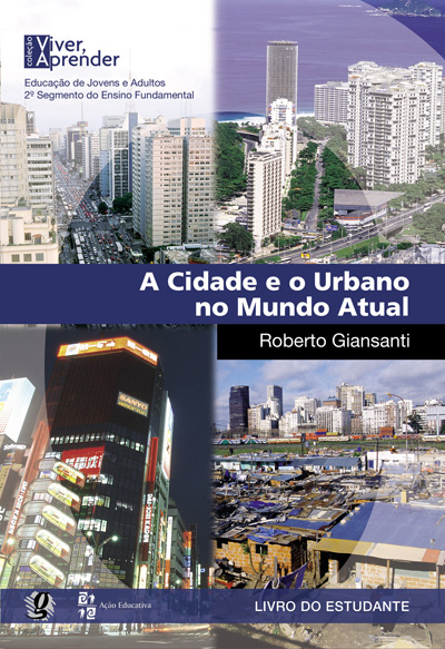 Cidade e o Urbano no Mundo Atual - Livro do Estudante