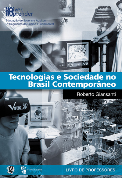 Tecnologias e Sociedade no Brasil Contemporâneo - Livro de P