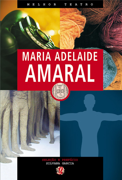 Melhor Teatro Maria Adelaide Amaral