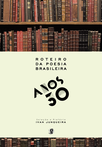 Roteiro da Poesia Brasileira - Anos 30