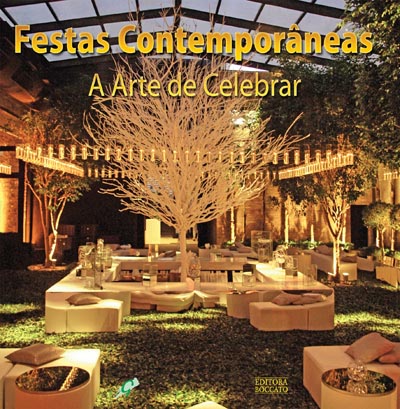 Festas contemporâneas - A arte de celebrar