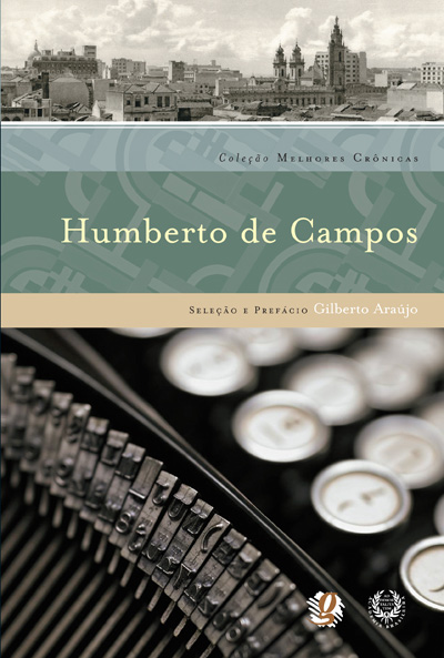 Melhores crônicas Humberto de Campos
