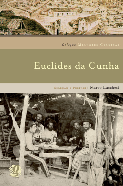 Melhores crônicas Euclides da Cunha