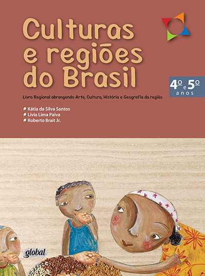 Culturas e regiões do Brasil - 4º e 5º anos - Livro do aluno