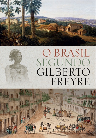 O Brasil Segundo Gilberto Freyre - Box